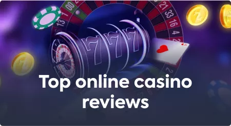 Top Online Casino Reviews