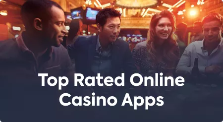 Top Rated Online Casino Apps