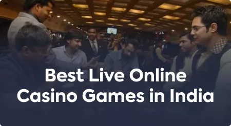 Best Live Online Casino Games in India