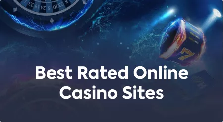 Best Rated Online Casino Sites