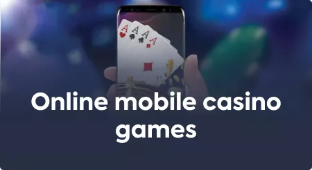 Online mobile casino games