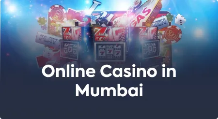 Online Casino in Mumbai