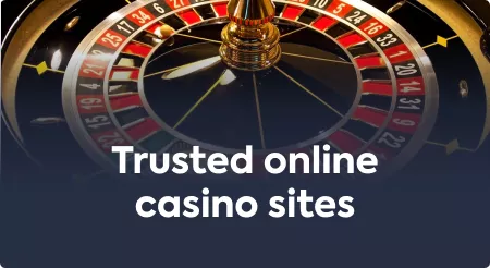 Trusted online casino sites