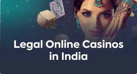 Legal Online Casinos in India 